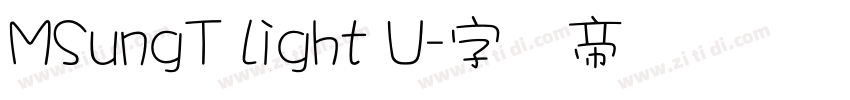 MSungT Light U字体转换